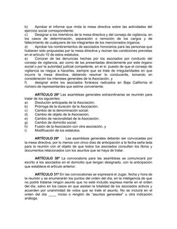 b)
Aprobar el informe que rinda la mesa directiva sobre las actividades del
ejercicio social correspondiente;
c)
Designar a l