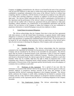 Company on Exhibit A attached hereto, the Advisor is not bound by the terms of any agreement
with any previous employer or ot