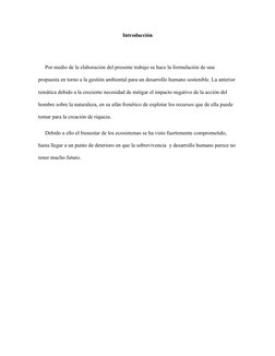 Introducción
     Por medio de la elaboración del presente trabajo se hace la formulación de una 
propuesta en torno a la ges