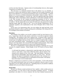 can have ten times that many.  Japanese styles of swordsmanship, however, often require 
a muted kiai on virtually every cut.