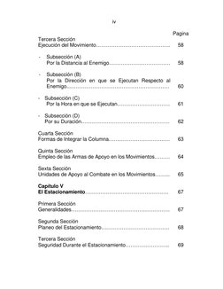 iv
Pagina
Tercera Sección
Ejecución del Movimiento……………………………………..
58
-
Subsección (A)
Por la Distancia al Enemigo……………………………