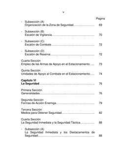 v
Pagina
-
Subsección (A)
Organización de la Zona de Seguridad………………….
69
-
Subsección (B)
Escalón de Vigilancia…………………………………