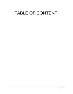 TABLE OF CONTENT 
 
 
 
 
 
 
 
 
 
 
 
 
 
 
 
 
 
 
 
 
 
 
 
 
 
 
 
 
 
 
 
1 | P a g e
