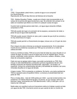 "TDS:. Compruébelo usted mismo, cuando el agua no se comporta"
Por David Dickman
Reproducido de Pool & Spa Servicio de Notici