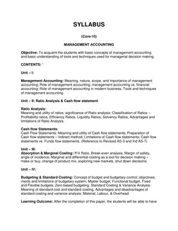 SYLLABUS
(Core-10)
MANAGEMENT ACCOUNTING
Objective: To acquaint the students with basic concepts of management accounting,
an