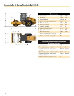 3
Dimensiones
1
Longitud total
5,85 m
19,21'
2
Ancho total
2,30 m
7,53'
3
Ancho del tambor
2.134 mm
84"
4
Grosor del revestim