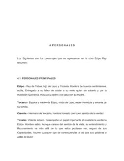 4. P E R S O N A J E S
Los Siguientes son los personajes que se representan en la obra Edipo Rey
resumen:
4.1. PERSONAJES PRI