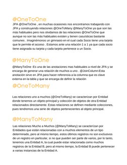 @OneToOne
@ManyToOne
@OneToMany
JPA @OneToOne , en muchas ocasiones nos encontramos trabajando con
JPA y construyendo relacio