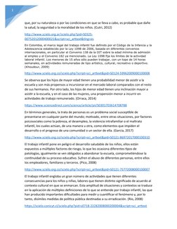 1
                      
que, por su naturaleza o por las condiciones en que se lleva a cabo, es probable que dañe 
la salud,