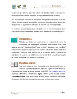 8 de 76 
 
Tercer Semestre 
La forma en que deberás resp