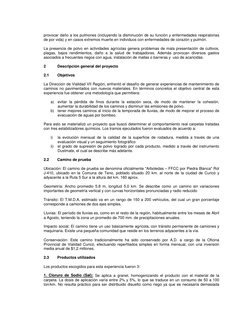 provocar daño a los pulmones (incluyendo la disminución de su función y enfermedades respiratorias 
de por vida) y en casos e