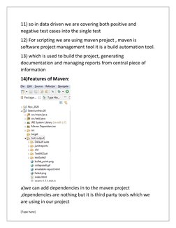 [Type here] 
 
11) so in data driven we are covering both positive and 
negative test cases into the single test 
12) For scr