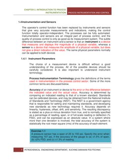 CHAPTER 1: INTRODUCTION TO PROCESS 
INSTRUMENTATION   PROCESS INSTRUMENTATION AND CONTROL 
 
7 
PETROCHEMICAL  ENGINEERING DE