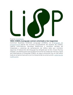 Fuente: WikiMedia  (https://upload.wikimedia.org/wikipedia/commons/7/78/Lisp-logo.jpg)
1959: COBOL (Lenguaje común orientad