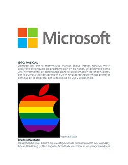 1970: PASCAL 
Llamado así por el matemático francés Blaise Pascal, Niklaus Wirth 
desarrolló el lenguaje de programación en s