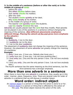 3. In the middle of a sentence (before or after the verb) or in the 
middle of a group of verbs

before the verb:
She often 