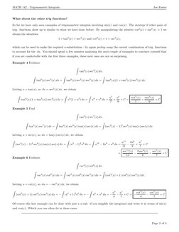 MATH 142 - Trigonometric Integrals
Joe Foster
What about the other trig functions?
So far we have only seen examples of trigo