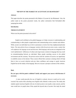 “REVIEW OF THE MARKET OF ACCENTS BY JAN BLOOMAERT”
Abstract
This paper describes the points presented in the Market of Accent