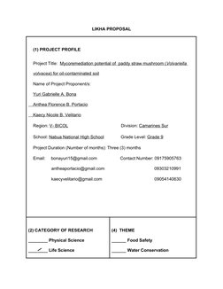 LIKHA PROPOSAL
(1) PROJECT PROFILE
Project Title:  Mycoremediation potential of  paddy straw mushroom (
 
 Volvariella 
 
 
v