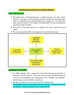 DOCUMENT TYPE 
 Document types in Purchasing have a control function. Use this control 
function to set up your own document