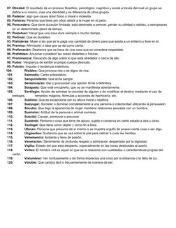 87. Otredad: El resultado de un proceso filosófico, psicológico, cognitivo y social a través del cual un grupo se 
define a s