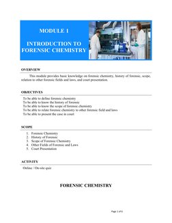 Page 1 of 6
MODULE 1
INTRODUCTION TO
FORENSIC CHEMISTRY
OVERVIEW
This module provides basic knowledge on forensic chemistry,
