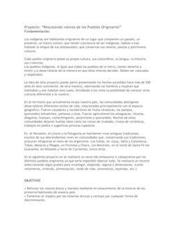 Proyecto: “Rescatando valores de los Pueblos Originarios”
Fundamentación:
Los indígenas son habitantes originarios de un luga
