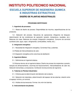 1 
 
INSTITUTO POLITECNICO NACIONAL 
ESCUELA SUPERIOR DE INGENIERIA QUIMICA 
E INDUSTRIAS EXTRACTIVAS 
DISEÑO DE PLANTAS INDU