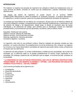 8 
 
INTRODUCCION 
Por tradición lo maestros de escuelas de ingeniería han utilizado el diseño de instalaciones como un 
curs