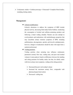 Urodynamic studies • Urethrocystoscopy • Ultrasound • Complete blood studies,
including clotting studies.
        Management