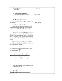 Did you get me?
              Very Good!
   
4.
Checking of Attendance
                 “Are there absentees for