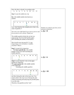 Since the data is already in ascending order.
      2,     4,     6,     7,     8,     9,    10,     11,     12
Step 1. Locat