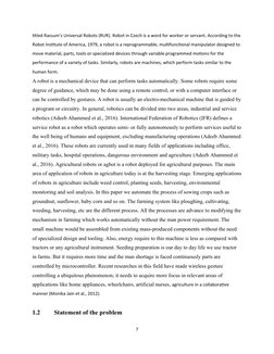 titled Rassum’s Universal Robots (RUR). Robot in Czech is a word for worker or servant. According to the 
Robot Institute of