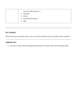 twist ties, rubber bands, etc.)

Tape/Glue

Pencils

Colored pencils/markers

Paper
Key Vocabulary
Natural resources, con
