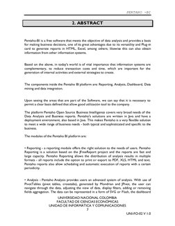 PENTAHO -BI 
UNIVERSIDAD NACIONAL COLOMBIA 
FACULTAD DE CIENCIAS ECONÓMICAS 
UNIDAD DE INFORMÁTICA Y COMUNICACIONES 
7 
UNI-F