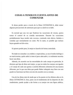 COSAS A TENER EN CUENTA ANTES DE
COMENZAR 
Si desea perder peso a través de la Dieta CETOGÉNICA, debe tomar
algunas precaucio