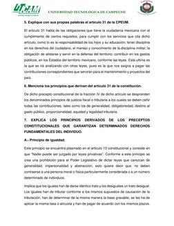 UNIVERSIDAD TECNOLÓGICA DE CAMPECHE 
5. Explique con sus propias palabras el artículo 31 de la CPEUM. 
El articulo 31 habla d