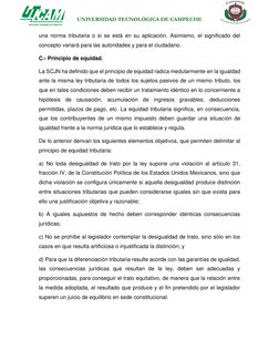 UNIVERSIDAD TECNOLÓGICA DE CAMPECHE 
una norma tributaria o si se está en su aplicación. Asimismo, el significado del 
concep