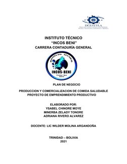 INSTITUTO TÉCNICO
 “INCOS BENI”
CARRERA CONTADURÍA GENERAL
                                  PLAN DE NEGOCIO
PRODUCCION Y COM