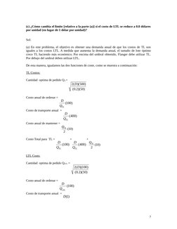 (c) ¿Cómo cambia el limite [relativo a la parte (a)] si el costo de LTL se reduce a 0.8 dólares
por unidad (en lugar de 1 dól