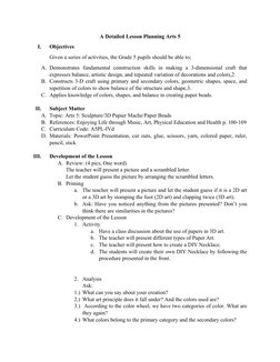 A Detailed Lesson Planning Arts 5
I.
Objectives
Given a series of activities, the Grade 5 pupils should be able to;
A. Demons