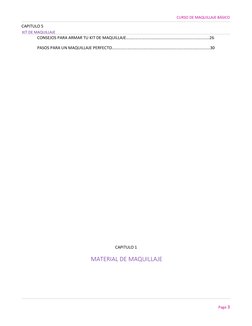 CURSO DE MAQUILLAJE BÁSICO  
  
Page 3  
CAPITULO 5  
KIT DE MAQUILLAJE   
  
CONSEJOS PARA ARMAR TU KIT DE MAQUILLAJE…………………