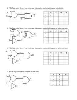B
A
D
B
A
C
Q
D
Q
A
B
C
D
C
B
A
Q
D
4.
The figure below shows a logic circuit and its incomplete truth table. Complete its tr