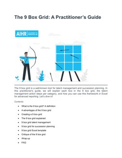 The 9 Box Grid: A Practitioner’s Guide
The 9 box grid is a well-known tool for talent management and succession planning. In