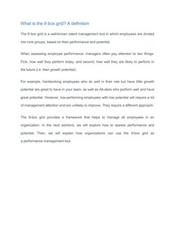 What is the 9 box grid? A definition
The 9 box grid is a well-known talent management tool in which employees are divided
int