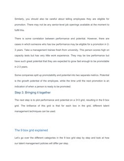 Similarly, you should also  be  careful about telling  employees they are  eligible  for
promotion. There may not be any seni