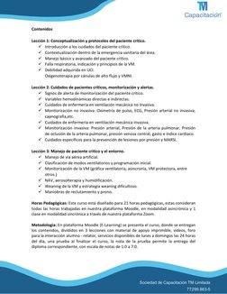 Contenidos 
 
Lección 1: Conceptualización y protocolos del paciente crítico.  
✓ Introducción a los cuidados del pacient