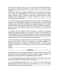 produce dicha empresa. Todo esto con un salario diario de $250.00 doscientos
cincuenta pesos mexicanos 0/100 M.N. el cual no