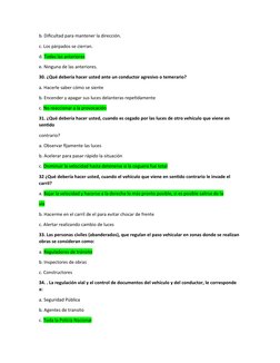 b. Dificultad para mantener la dirección.
c. Los párpados se cierran.
d. Todas las anteriores
e. Ninguna de las anteriores.
3