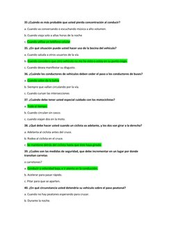 35 ¿Cuándo es más probable que usted pierda concentración al conducir?
a. Cuando va conversando o escuchando música a alto vo